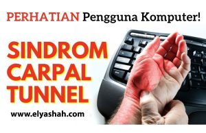 Read more about the article Pengguna Komputer! Ketahui tentang SINDROM CARPAL TUNNEL