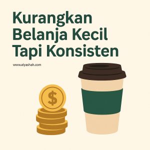 Gaji RM2,500 Tapi Boleh Simpan RM10,000 Setahun – Ini Caranya 5 - Elya