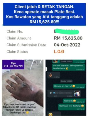 Client jatuh & Tangan Retak - AIA tanggung Kos Rawatan Operation masuk kan Plate Besi - RM15,625.80!
