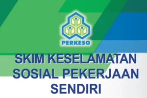 Cara Daftar Perkeso Untuk Kerja Sendiri.
